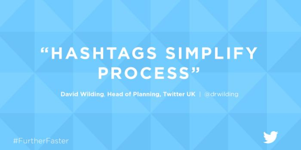  1. Hashtags simplify process.