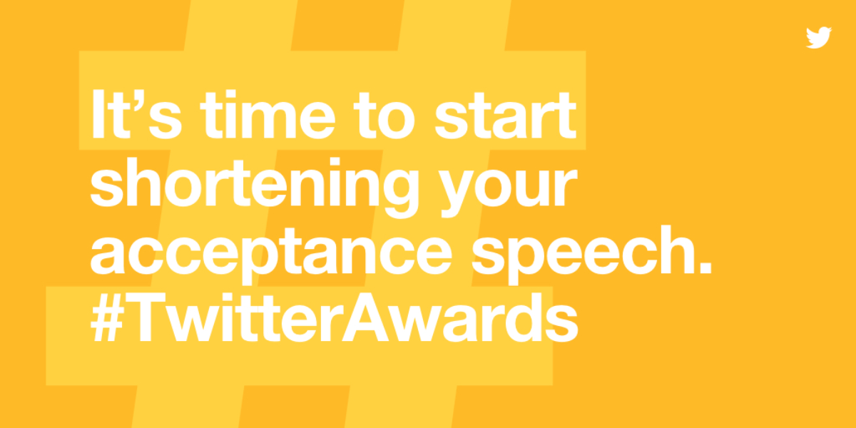 Prizes, bragging rights, and more: enter your campaign for the first annual Twitter Awards